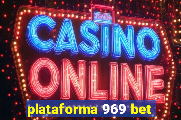 plataforma 969 bet